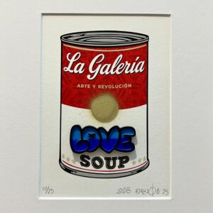 LOVE SOUP - LA GALERIA EDITION